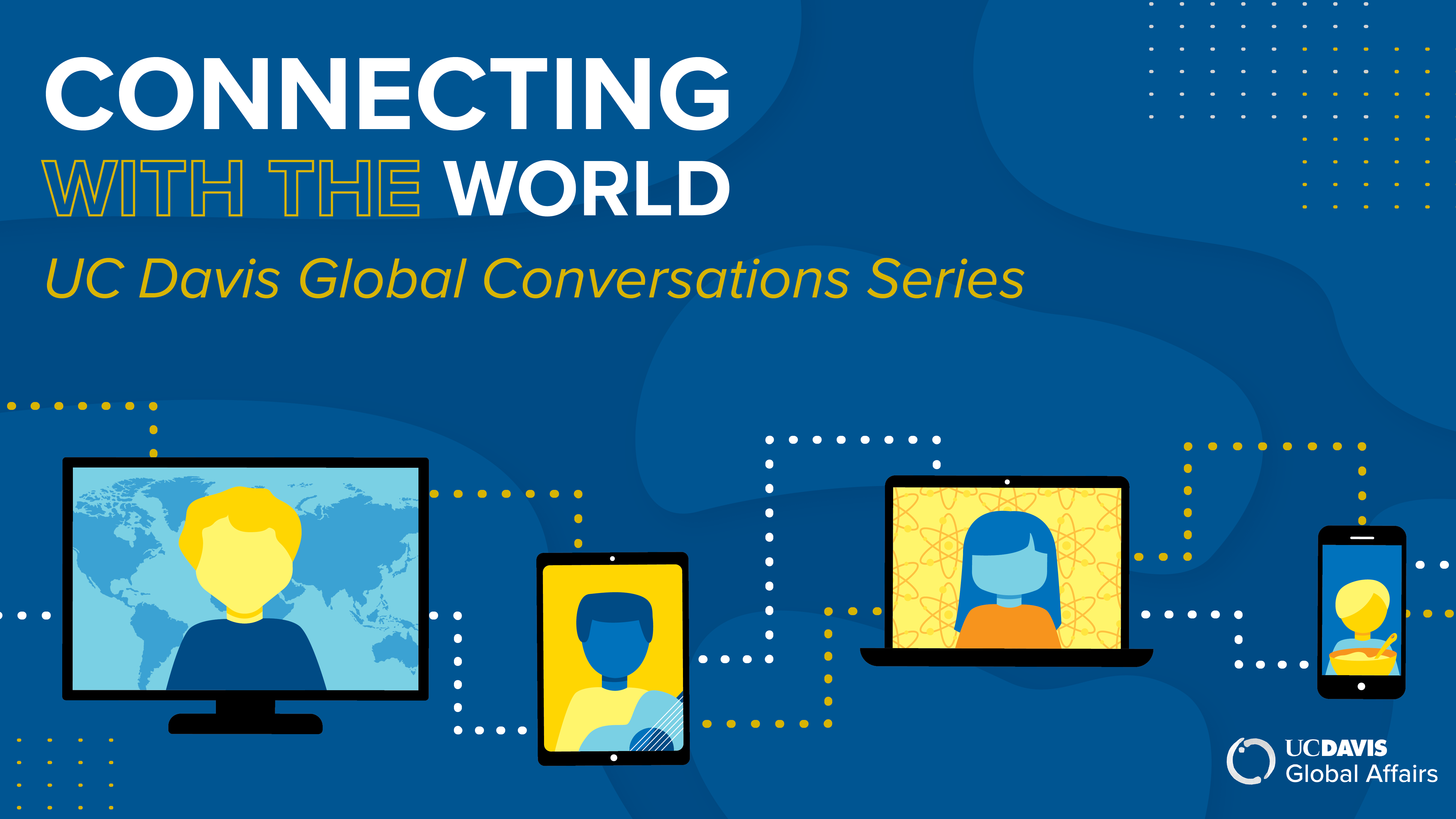 UC Davis Global Conversations Series
