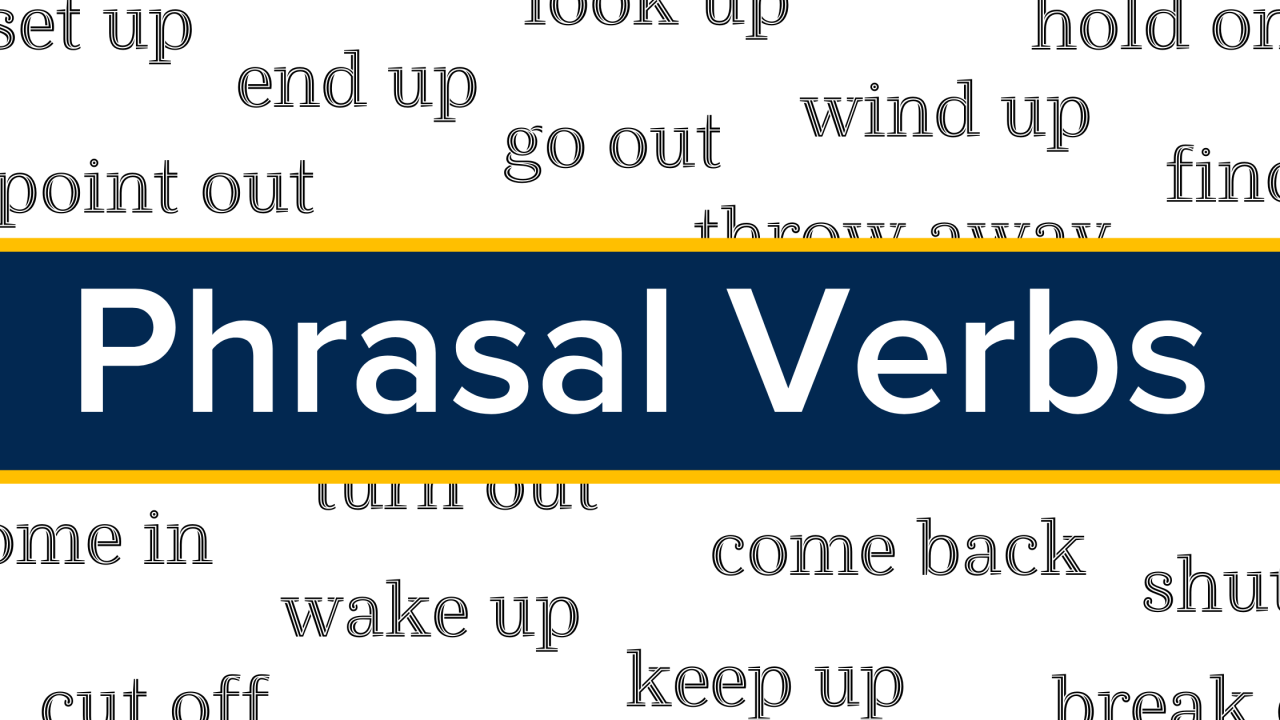 Phrasal Verbs  Global Affairs