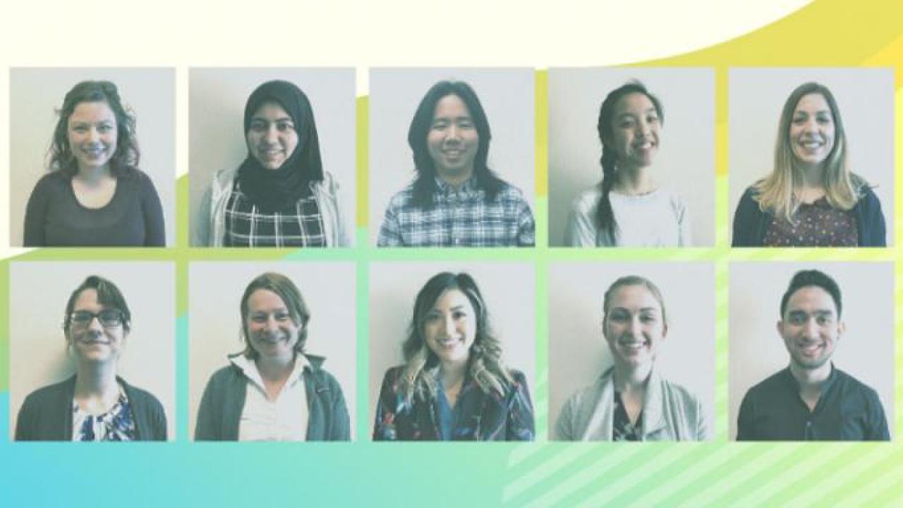 UC Davis’ 2020 Grad Slam finalists, from left: Top row — Lindsay Cameron, Fatima Hussain, Paul Kasemsap, Ellen Lai and Kayce Mastrup. Bottom row — Morgan Matson, Amelia Munson, Kristina Rodriguez, Claire Shaw and Peter Torres.