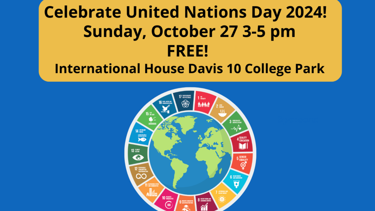 Poster for a celebration of United Nations Day at the International House.