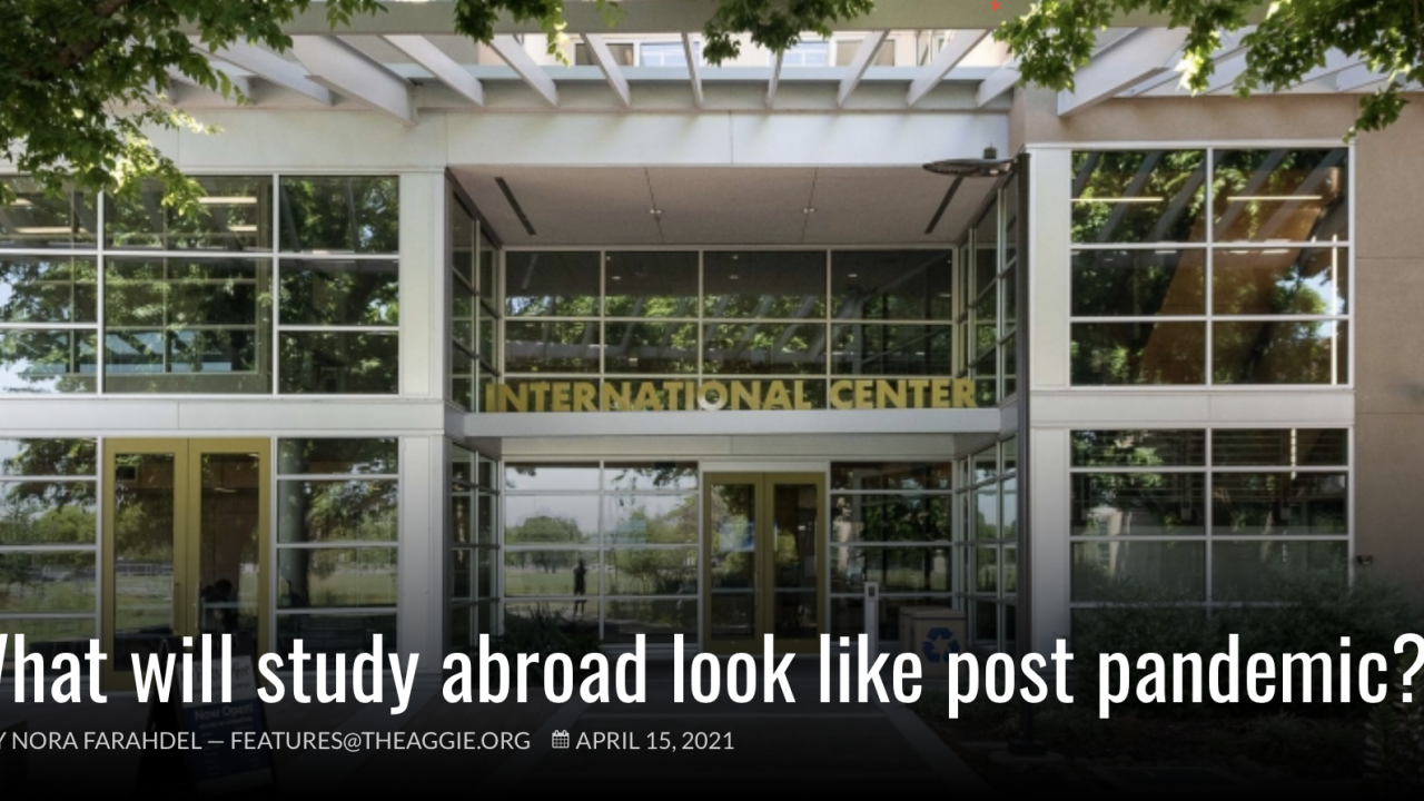 Image of international center with text overlay:  What will study abroad look like post pandemic?