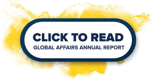 Click to Read Global Affairs Annual Report graphic that is a white circle with text and with a black boarder against a yellow/gold background
